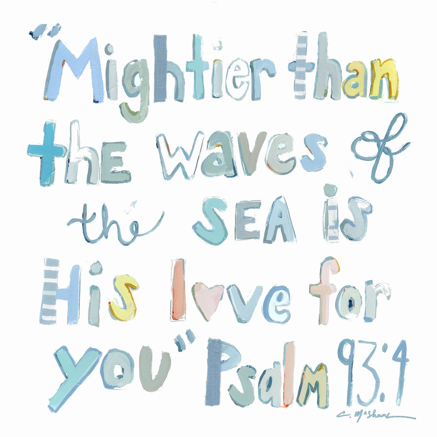 "Psalm 93:4" acrylics